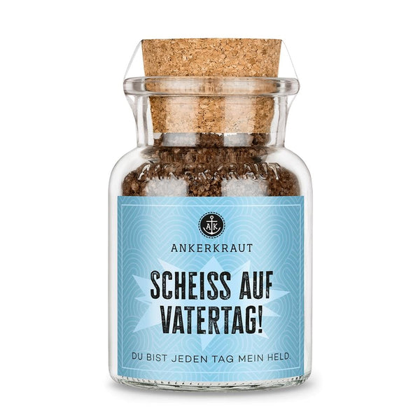 Scheiß auf Vatertag